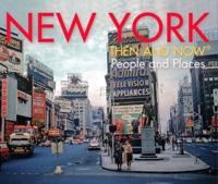 New York Then and Now¬