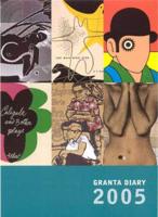 Granta Diary 2005 (Incorrect ISBN)
