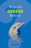 What Do Greens Believe?