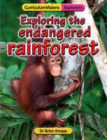 Exploring the Endangered Rainforest