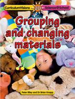 Grouping and Changing Materials