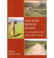 Walking Roman Roads in Lonsdale and the Eden Valley