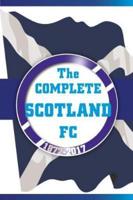 The Complete Scotland FC, 1872-2017