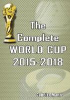 The Complete World Cup, 2015-2018