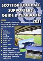 Scottish Football Supporters' Guide & Yearbook 2021