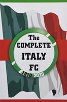 The Complete Italy FC 1898-2020
