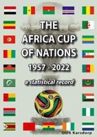 The Africa Cup of Nations 1957-2022