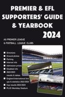 Premier & EFL Supporters' Guider & Yearbook 2024