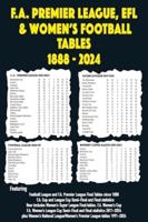 FA Premier League, EFL & Women's Football Tables 1888-2024