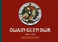 Owain Glyn DÒwr 1400-2000