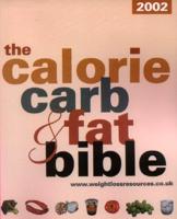 The Calorie Carb & Fat Bible