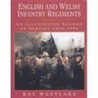 English and Welsh Infantry Regiments