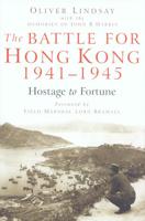 The Battle for Hong Kong 1941-1945