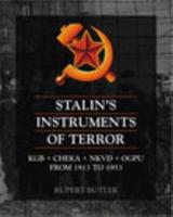 Stalin's Instruments of Terror