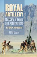 Royal Artillery Glossary of Terms and Abbreviations (Historical and Modern)