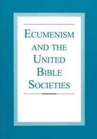 Ecumenism and the United Bible Societies