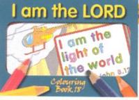 I Am the Lord. Colouring Book