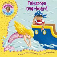 Telescope Overboard