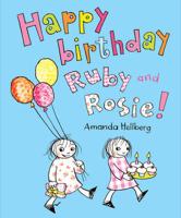 Happy Birthday Ruby and Rosie!