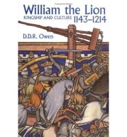 William the Lion: 1143-1214