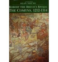 Robert the Bruce's Rivals