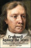 Cromwell Against the Scots