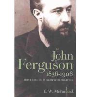 John Ferguson, 1836-1906