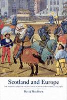 Scotland and Europe Vol. 1 Religion, Commerce and Culture