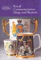 Royal Commemorative Mugs and Beakers