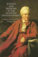 Science and Medicine in the Scottish Enlightenment