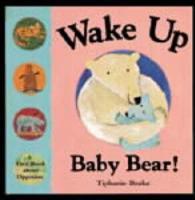 Wake Up Baby Bear!