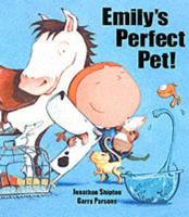 Emily's Perfect Pet!