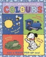 My First Jumbo Book of Colours