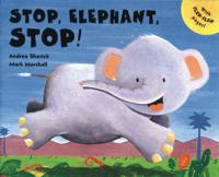 Stop, Elephant, Stop!