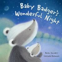 Baby Badger's Wonderful Night