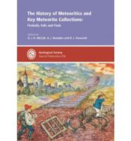 The History of Meteoritics and Key Meteorite Collections