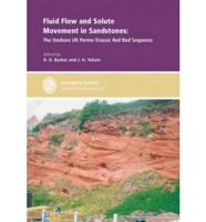 Fluid Flow and Solute Movement in Sandstones