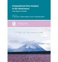 Compositional Data Analysis in the Geosciences: From Theory to Practice No. 264 Special Publication