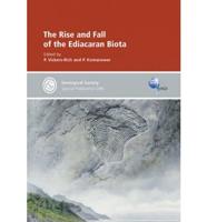 The Rise and Fall of the Ediacaran Biota