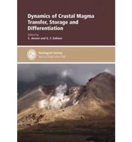 Dynamics of Crustal Magma Transfer, Storage and Differentiation