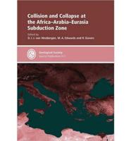 Collision and Collapse at the Africa-Arabia-Eurasia Subduction Zone