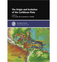 The Origin and Evolution of the Caribbean Plate