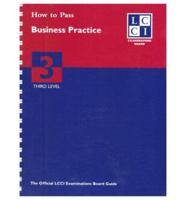 How to Pass Business Practice, Third Level