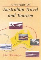 A History of Australian Travel and Tourism