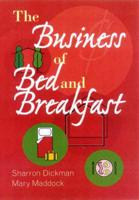 The Business of Bed and Breakfast