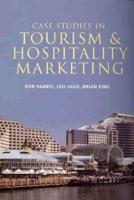 Case Studies in Tourism & Hospitality Marketing