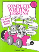 Complete Writing Lessons for Lower Grades