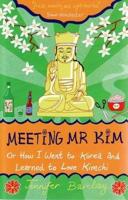 Meeting Mr. Kim