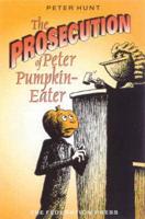 Prosecution of Peter Pumpkin-Eater