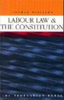 Labour Law and the Constitution